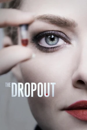 دانلود سریال The Dropout | طرد شده