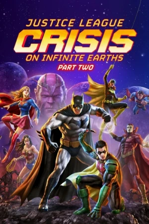 دانلود فیلم Justice League: Crisis on Infinite Earths Part Two
